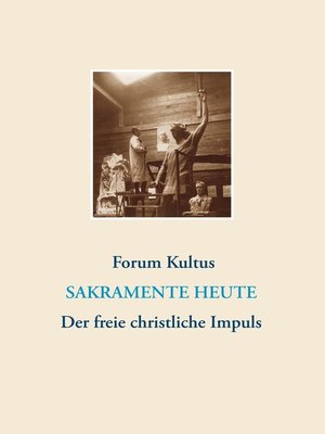 cover image of frei + christlich--Der freie christliche Impuls Rudolf Steiners heute